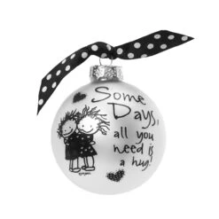 "Some Days You Need Is A Hug" Marci Glass Christmas Ball Ornament 2.75" (70mm)